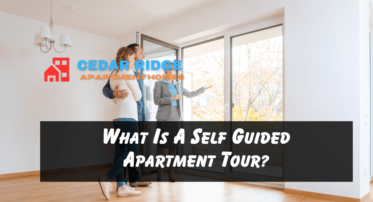 What Is A Self Guided Apartment Tour